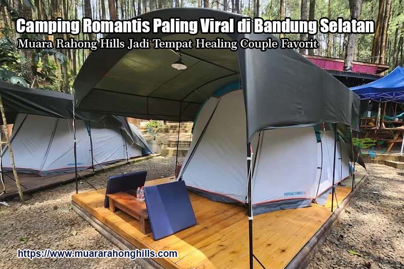 Camping Romantis Paling Viral di Bandung Selatan, Muara Rahong Hills Jadi Tempat Healing Couple Favorit